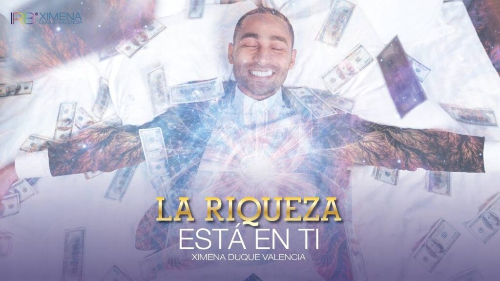 LA RIQUEZA ESTA EN TI